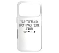 Youre The Reason I Don't Punch People at Work Funny Coworker Coque pour iPhone 17 Pro