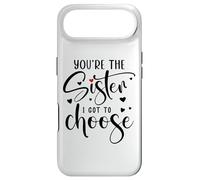 You're The Sister I Got to Choose You are The Sister I Chose Coque pour iPhone Air