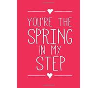 You're The Spring In My Step