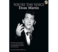 You're the voice: dean martin piano, voix, guitare+cd