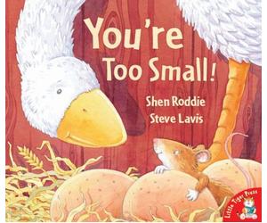 You're Too Small!