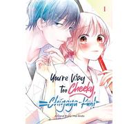 You're Way Too Cheeky, Chigaya-kun! Volume 1