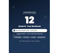 YourHomeschool Grade 12 Year Workbook: All Four Subjects - Math, Reading & Language Arts, Science, and Social Studies - with QR-Linked Video Lessons in English and Spanish