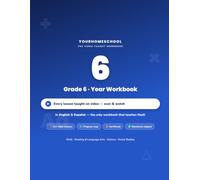 YourHomeschool Grade 6 Year Workbook: All Four Subjects - Math, Reading & Language Arts, Science, and Social Studies - with QR-Linked Video Lessons in English and Spanish