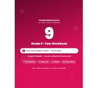 YourHomeschool Grade 9 Year Workbook: All Four Subjects - Math, Reading & Language Arts, Science, and Social Studies - with QR-Linked Video Lessons in English and Spanish