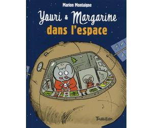 Youri et Margarine dans l'espace
