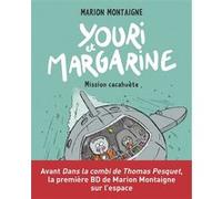Youri et Margarine, Tome 02 Marion Montaigne (Auteur)