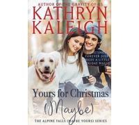 Yours for Christmas (Maybe)