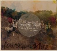 Yours For Mine - Dear Children