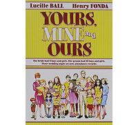 Yours, Mine And Ours