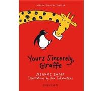 Yours Sincerely Giraffe by Megumi Iwasa Inconnu (Auteur)