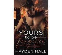 Yours To Be Forgotten: 2 (The Long Way Home)