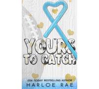 Yours to Catch: A Friends to Lovers Opposite Attract Standalone Romance