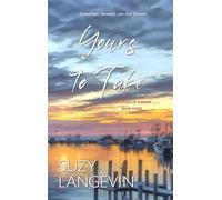 Yours to Take The Sound of Summer, #3 - Suzy Langevin - Rowan Prose Publishing - ebook (ePub) - Livre