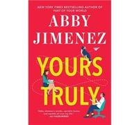 Yours Truly | Abby Jimenez Abby JimenezAbby Jimenez (Auteur)