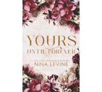 Yours Until Forever: Special Edition Paperback