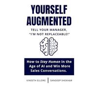 Yourself Augmented: Tell your Manager "I'm Not Replaceable"