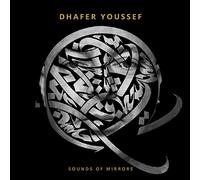Youseff, Dhafer - Sounds of Mirrors