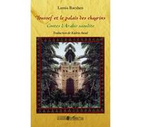 Youssef et le palais des chagrins Contes d'Arabie saoudite - Lamia Baeshen - L'harmattan - broché - Contes / Légendes