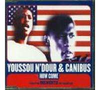 Youssou N'Dour & Canibus – How Come (3 versions) B.O.F. Bulworth – CD – Import