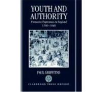 Youth and Authority Paul Griffiths (Auteur)