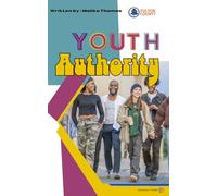 Youth Authority: Understanding Power, Voice, and Influence Without Being Told What to Think