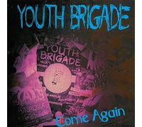 Youth Brigade - Come Again EP