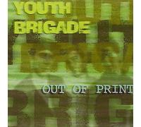 Youth Brigade - Out of Print