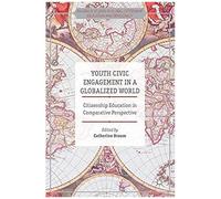 Youth Civic Engagement In A Globalized World