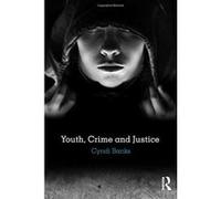Youth, Crime and Justice - [Version Originale] Inconnu (Auteur)
