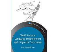 Youth Culture, Language Endangerment And Linguistic Survivance