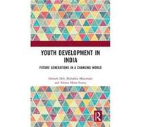 Youth Development in India - Aleena Maria Sunny - Taylor amp Francis Ltd - Livre en Anglais - Hardback Aleena Maria SunnyAleena Maria Sunny (Auteur)