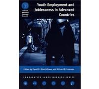 Youth Employment and Joblessness in Advanced Countries by Richard B. Freeman David G. Blanchflower Hardcover Book National Bureau of Economic Research (Auteur)