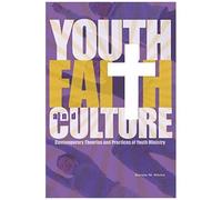 Youth, Faith And Culture
