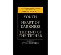 Youth, Heart of Darkness, the End of the Tether Conrad, Joseph (Auteur)