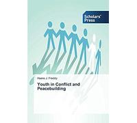Youth In Conflict And Peacebuilding