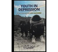 YOUTH IN DEPRESSION: from healing to full happiness