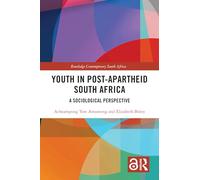 Youth in Post-apartheid South Africa: A Sociological Perspective