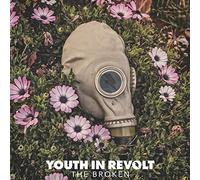 Youth In Revolt - The Broken