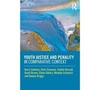 Youth Justice and Penality in Comparative Context - Briggs Damon University of Liverpool UK - Taylor amp Francis Inc - Livre en Anglais - Paperback Briggs Damon University of Liverpool UKBriggs Damon 
