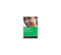 Youth Justice In Practice