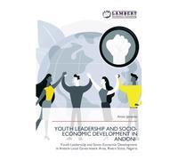 Youth Leadership and Socio-Economic Development in Andoni