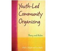 Youth-Led Community Organizing Lee Staples, Melvin Delgado (Auteur)