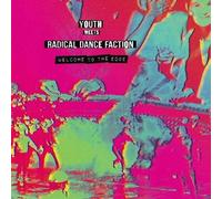 Youth Meets Radical Dance Faction - Welcome To The Edge [Compact Discs]