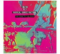 Youth Meets Radical Dance Faction - Welcome To The Edge [Compact Discs]