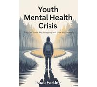 Youth mental health crisis: why our teens are struggling and how we can help