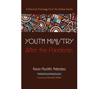 Youth Ministry After the Pandemic