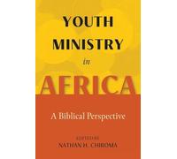 Youth Ministry in Africa: A Biblical Perspective