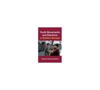 Youth Movements And Elections In Eastern Europe