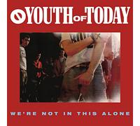 Youth of Today - We're Not in This Alone [Import]